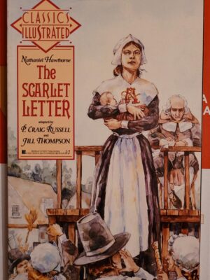 Classics Illustrated: The Scarlet Letter